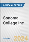 Sonoma College Inc. Fundamental Company Report Including Financial, SWOT, Competitors and Industry Analysis- Product Image