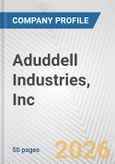 Aduddell Industries, Inc. Fundamental Company Report Including Financial, SWOT, Competitors and Industry Analysis- Product Image