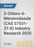 2-Chloro-4-Nitroimidazole (CAS 57531-37-0) Industry Research 2025: Global and Regional Market Trends 2019-2024 and Forecast to 2029- Product Image