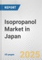 Isopropanol Market in Japan: 2017-2023 Review and Forecast to 2027 - Product Image