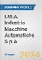 I.M.A. Industria Macchine Automatiche S.p.A. Fundamental Company Report Including Financial, SWOT, Competitors and Industry Analysis - Product Thumbnail Image