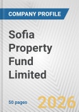 Sofia Property Fund Limited Fundamental Company Report Including Financial, SWOT, Competitors and Industry Analysis- Product Image