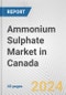 Ammonium Sulphate Market in Canada: 2017-2023 Review and Forecast to 2027 - Product Image