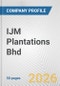 IJM Plantations Bhd Fundamental Company Report Including Financial, SWOT, Competitors and Industry Analysis - Product Thumbnail Image