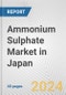 Ammonium Sulphate Market in Japan: 2016-2022 Review and Forecast to 2026 - Product Image