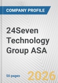 24Seven Technology Group ASA Fundamental Company Report Including Financial, SWOT, Competitors and Industry Analysis- Product Image