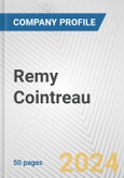 Remy Cointreau Fundamental Company Report Including Financial, SWOT, Competitors and Industry Analysis- Product Image