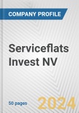 Serviceflats Invest NV Fundamental Company Report Including Financial, SWOT, Competitors and Industry Analysis- Product Image