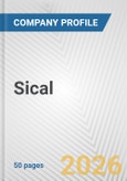 Sical Fundamental Company Report Including Financial, SWOT, Competitors and Industry Analysis- Product Image