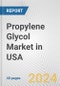 Propylene Glycol Market in USA: 2017-2023 Review and Forecast to 2027 - Product Image