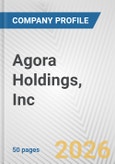 Agora Holdings, Inc. Fundamental Company Report Including Financial, SWOT, Competitors and Industry Analysis- Product Image