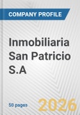 Inmobiliaria San Patricio S.A. Fundamental Company Report Including Financial, SWOT, Competitors and Industry Analysis- Product Image