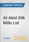 Al-Abid Silk Mills Ltd. Fundamental Company Report Including Financial, SWOT, Competitors and Industry Analysis - Product Thumbnail Image