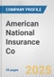 American National Insurance Co. Fundamental Company Report Including Financial, SWOT, Competitors and Industry Analysis - Product Thumbnail Image