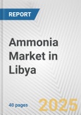 Ammonia Market in Libya: 2017-2023 Review and Forecast to 2027- Product Image