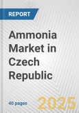 Ammonia Market in Czech Republic: 2017-2023 Review and Forecast to 2027- Product Image