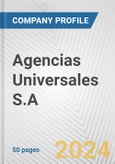 Agencias Universales S.A. Fundamental Company Report Including Financial, SWOT, Competitors and Industry Analysis- Product Image