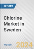 Chlorine Market in Sweden: 2017-2023 Review and Forecast to 2027- Product Image