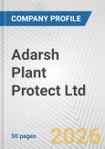 Adarsh Plant Protect Ltd. Fundamental Company Report Including Financial, SWOT, Competitors and Industry Analysis- Product Image