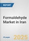Formaldehyde Market in Iran: 2019-2024 Review and Forecast to 2029 - Product Thumbnail Image