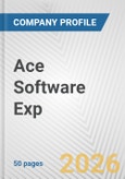 Ace Software Exp. Fundamental Company Report Including Financial, SWOT, Competitors and Industry Analysis- Product Image