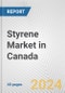 Styrene Market in Canada: 2017-2023 Review and Forecast to 2027 - Product Image