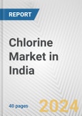 Chlorine Market in India: 2017-2023 Review and Forecast to 2027- Product Image