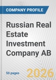Russian Real Estate Investment Company AB Fundamental Company Report Including Financial, SWOT, Competitors and Industry Analysis- Product Image
