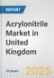 Acrylonitrile Market in United Kingdom: 2019-2024 Review and Forecast to 2029 - Product Thumbnail Image