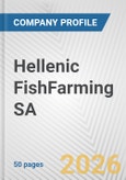 Hellenic FishFarming SA Fundamental Company Report Including Financial, SWOT, Competitors and Industry Analysis- Product Image
