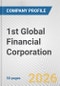 1st Global Financial Corporation Fundamental Company Report Including Financial, SWOT, Competitors and Industry Analysis - Product Thumbnail Image