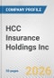 HCC Insurance Holdings Inc. Fundamental Company Report Including Financial, SWOT, Competitors and Industry Analysis - Product Thumbnail Image
