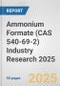 Ammonium Formate (CAS 540-69-2) Industry Research 2025: Global and Regional Market Trends 2019-2024 and Forecast to 2029 - Product Thumbnail Image