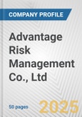 Advantage Risk Management Co., Ltd. Fundamental Company Report Including Financial, SWOT, Competitors and Industry Analysis- Product Image