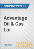 Advantage Oil & Gas Ltd. Fundamental Company Report Including Financial, SWOT, Competitors and Industry Analysis- Product Image