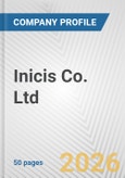 Inicis Co. Ltd. Fundamental Company Report Including Financial, SWOT, Competitors and Industry Analysis- Product Image