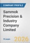 Sammok Precision & Industry Company Limited Fundamental Company Report Including Financial, SWOT, Competitors and Industry Analysis - Product Thumbnail Image