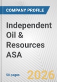 Independent Oil & Resources ASA Fundamental Company Report Including Financial, SWOT, Competitors and Industry Analysis- Product Image