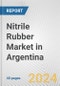 Nitrile Rubber Market in Argentina: 2017-2023 Review and Forecast to 2027 - Product Image