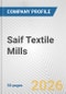 Saif Textile Mills Fundamental Company Report Including Financial, SWOT, Competitors and Industry Analysis - Product Thumbnail Image