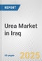 Urea Market in Iraq: 2017-2023 Review and Forecast to 2027 - Product Thumbnail Image