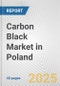 Carbon Black Market in Poland: 2019-2024 Review and Forecast to 2029 - Product Thumbnail Image