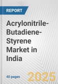 Acrylonitrile-Butadiene-Styrene Market in India: 2017-2023 Review and Forecast to 2027- Product Image