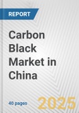 Carbon Black Market in China: 2017-2023 Review and Forecast to 2027- Product Image