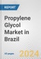 Propylene Glycol Market in Brazil: 2017-2023 Review and Forecast to 2027 - Product Image