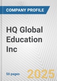 HQ Global Education Inc. Fundamental Company Report Including Financial, SWOT, Competitors and Industry Analysis- Product Image