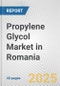 Propylene Glycol Market in Romania: 2019-2024 Review and Forecast to 2029 - Product Thumbnail Image