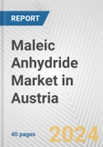 Maleic Anhydride Market in Austria: 2017-2023 Review and Forecast to 2027- Product Image