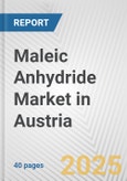 Maleic Anhydride Market in Austria: 2017-2023 Review and Forecast to 2027- Product Image