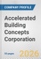 Accelerated Building Concepts Corporation Fundamental Company Report Including Financial, SWOT, Competitors and Industry Analysis - Product Thumbnail Image